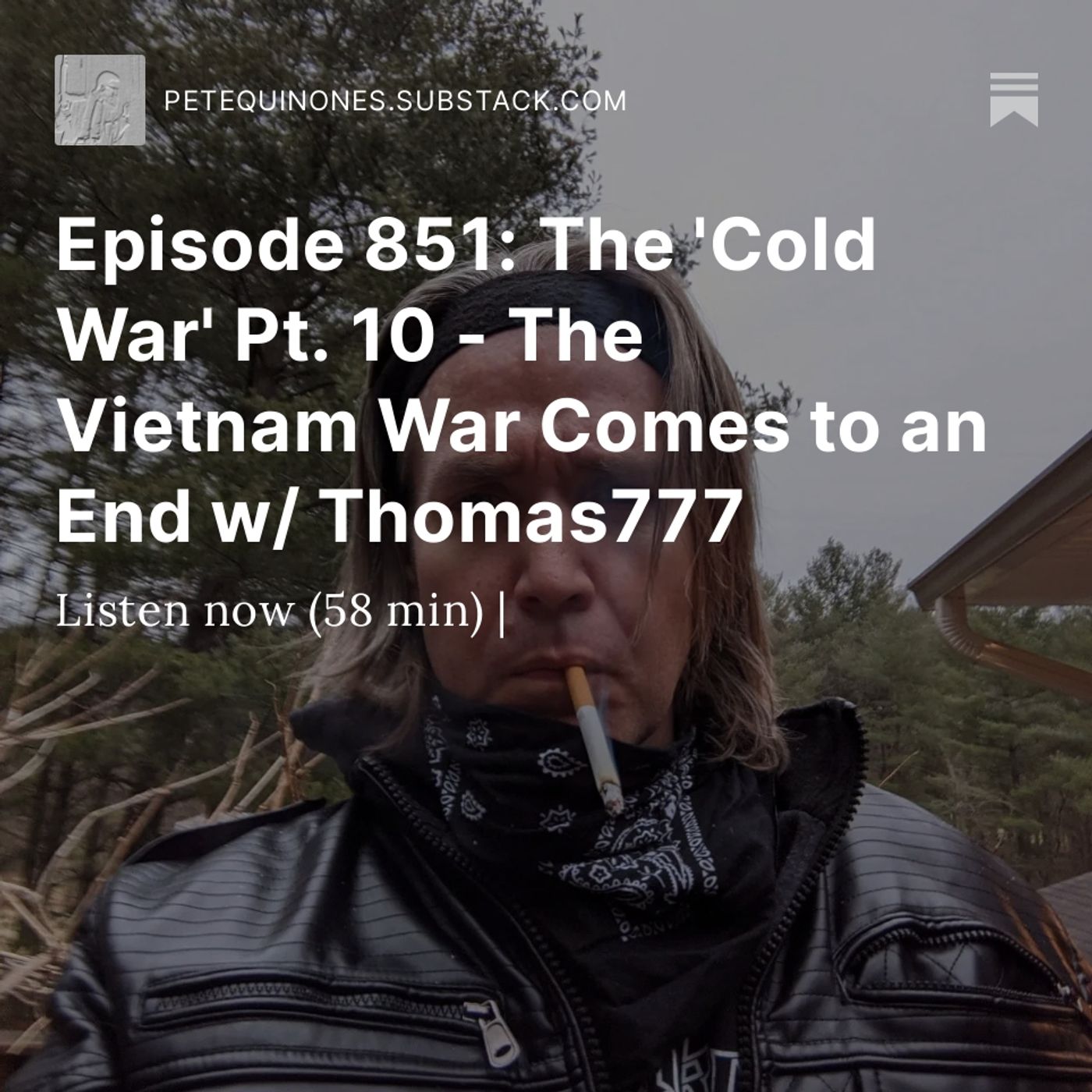 Episode 851: The 'Cold War' Pt. 10 - The Vietnam War Comes to an End w/ Thomas777