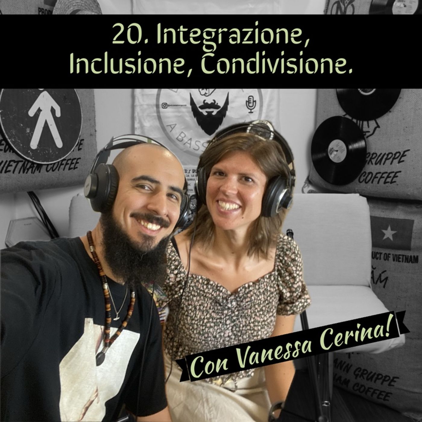 20 Integrare, Includere, Condividere con Vanessa Cerina