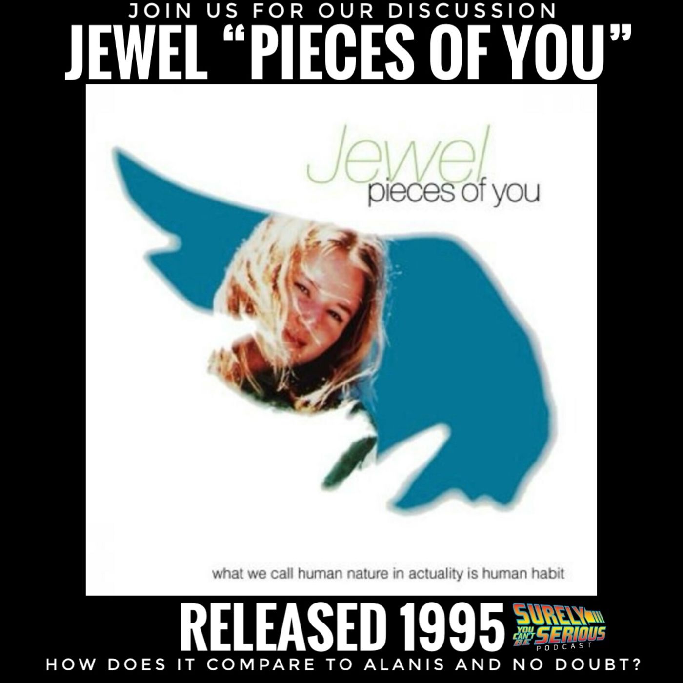 Jewel "Pieces of You" (1995): Track by Track! Jewel "Pieces of You" (1995): Track by Track!