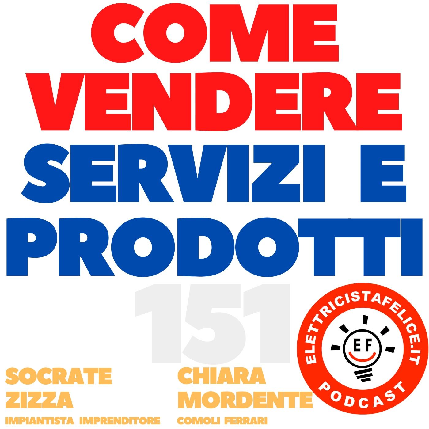 151 Il miglior modo per vendere i tuoi servizi e prodotti