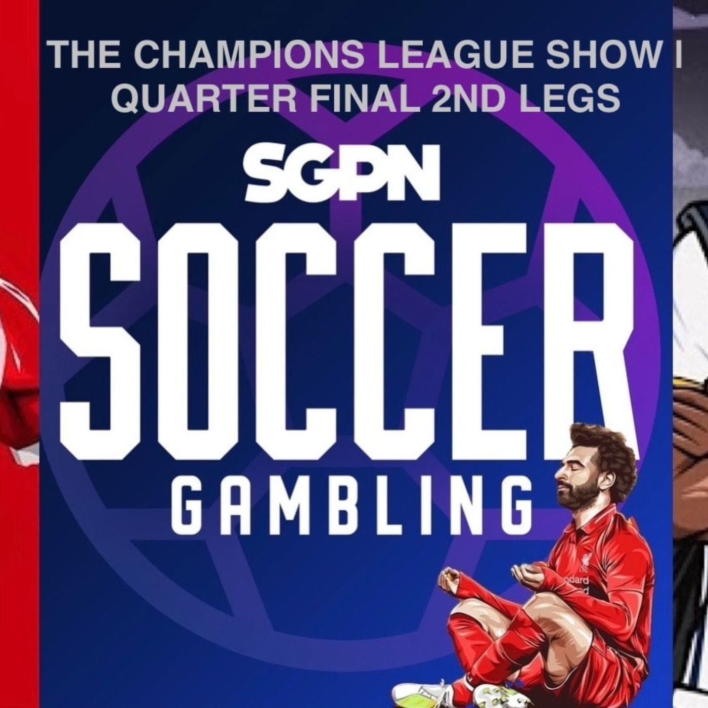 UCL Quarterfinal 2nd Leg Betting Picks | The Champions League Show (EP. 93) episode artwork