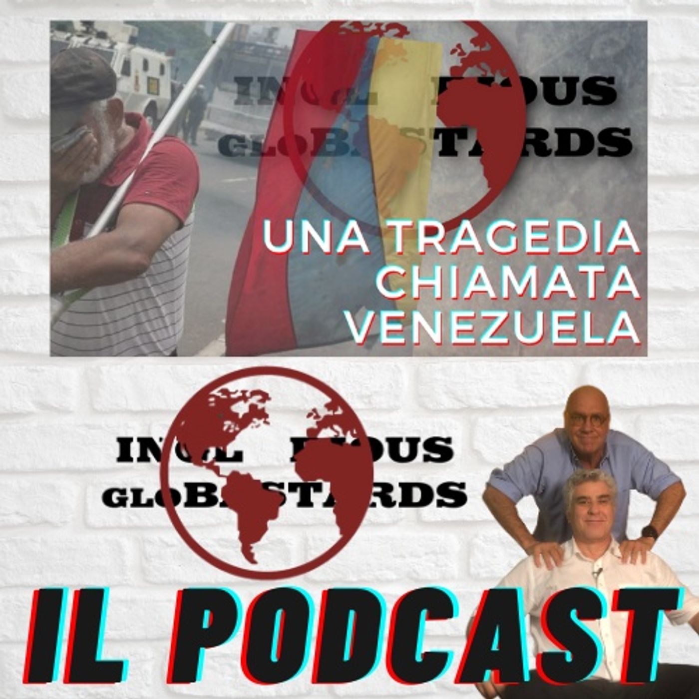 Inglorious Globastards - PODCAST