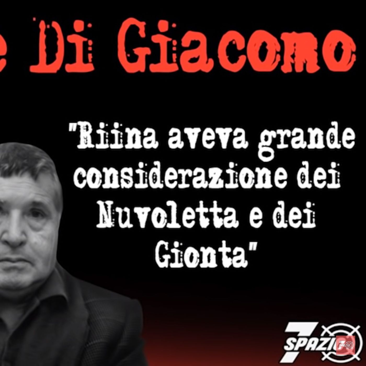 [284] «Riina passò un periodo di latitanza con i napoletani». Parla il pentito Di Giacomo episode artwork