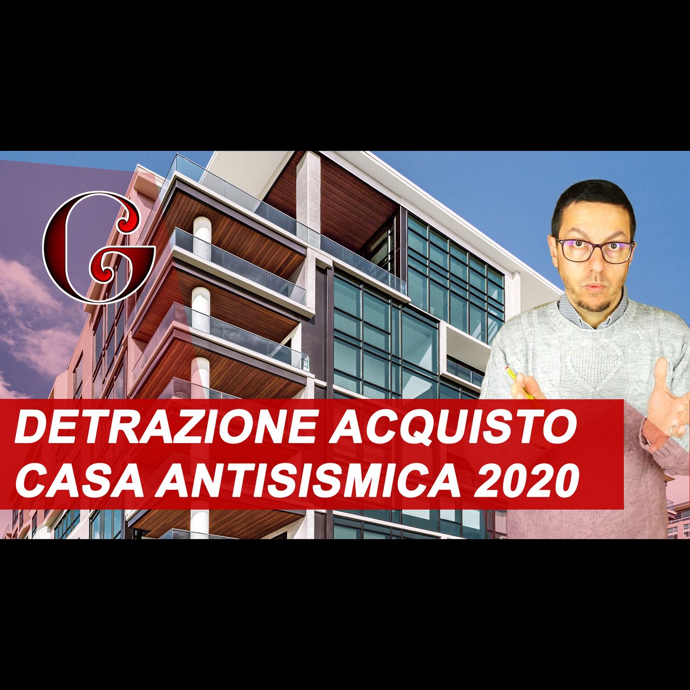 SISMABONUS ACQUISTO CASA ANTISISMICA 2020: la detrazione sul prezzo dell'immobile ristrutturato episode artwork