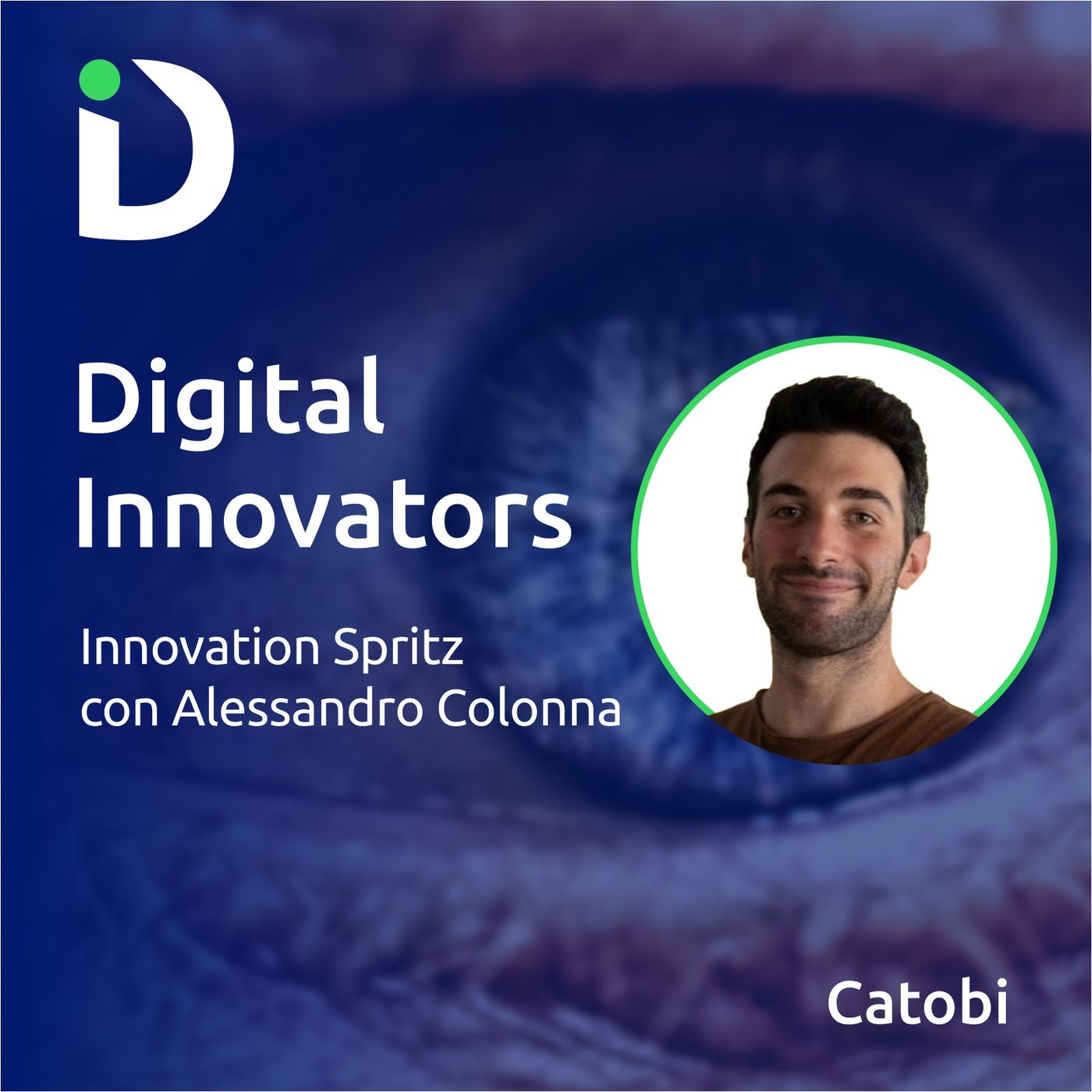 Digital Innovators: il podcast di Catobi