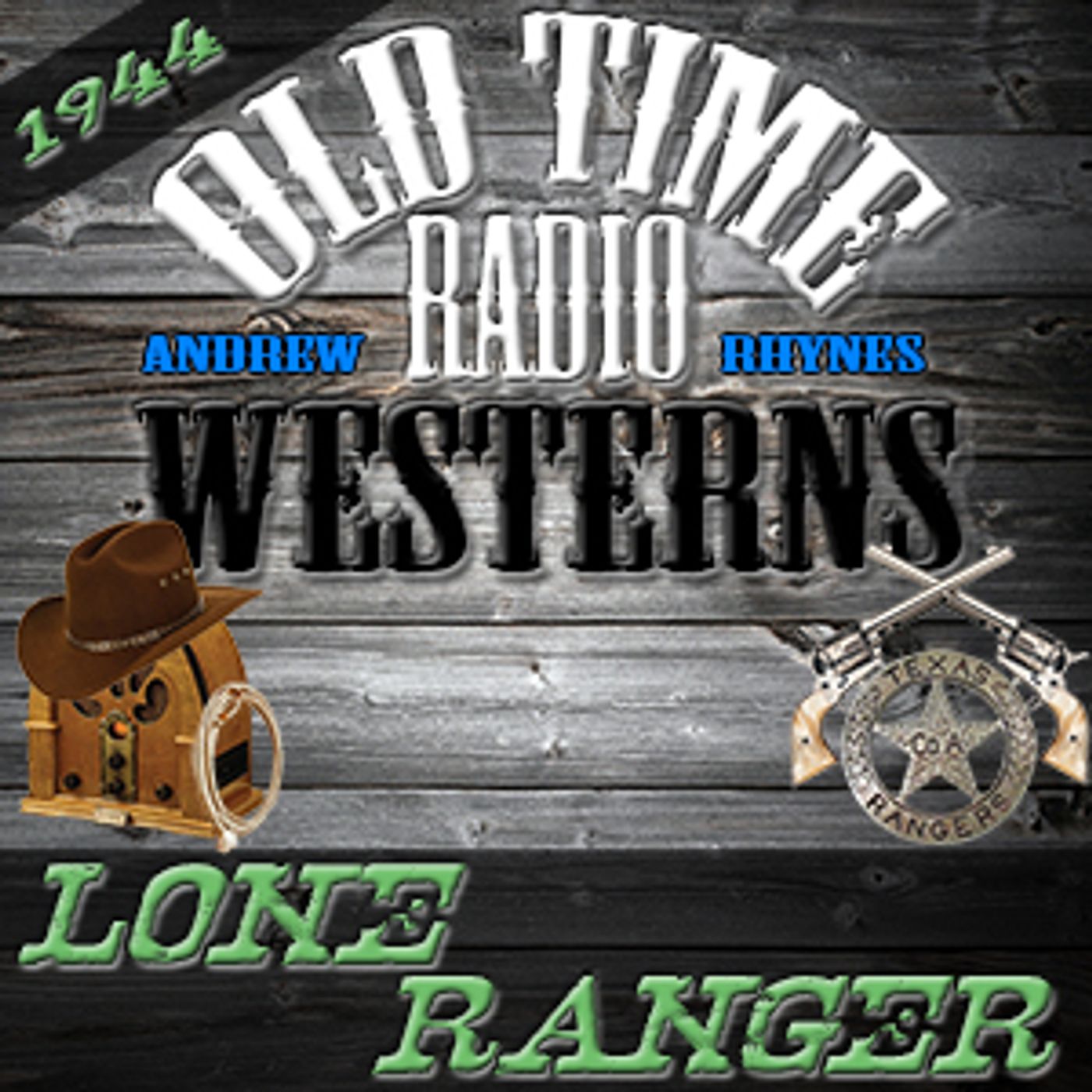The Lone Ranger | 1944 | OTRWesterns.com