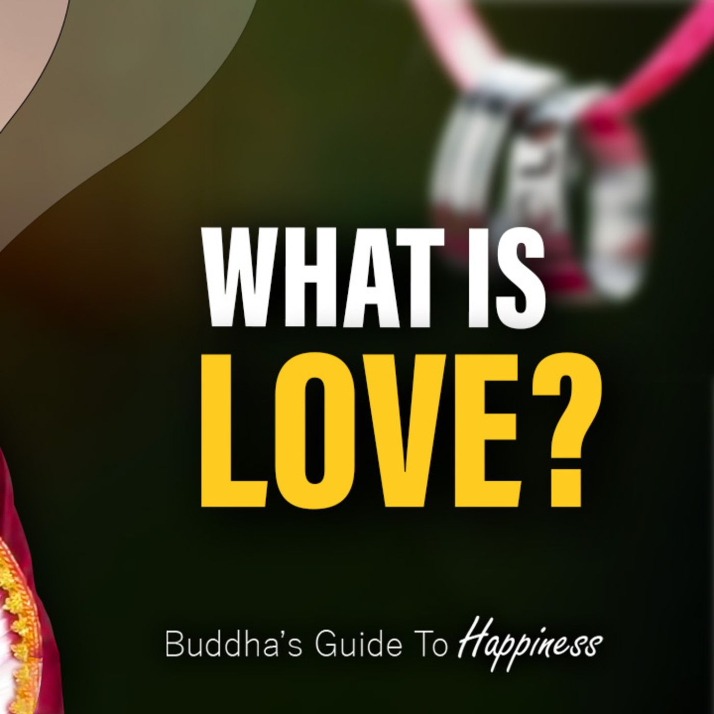 What is Love?