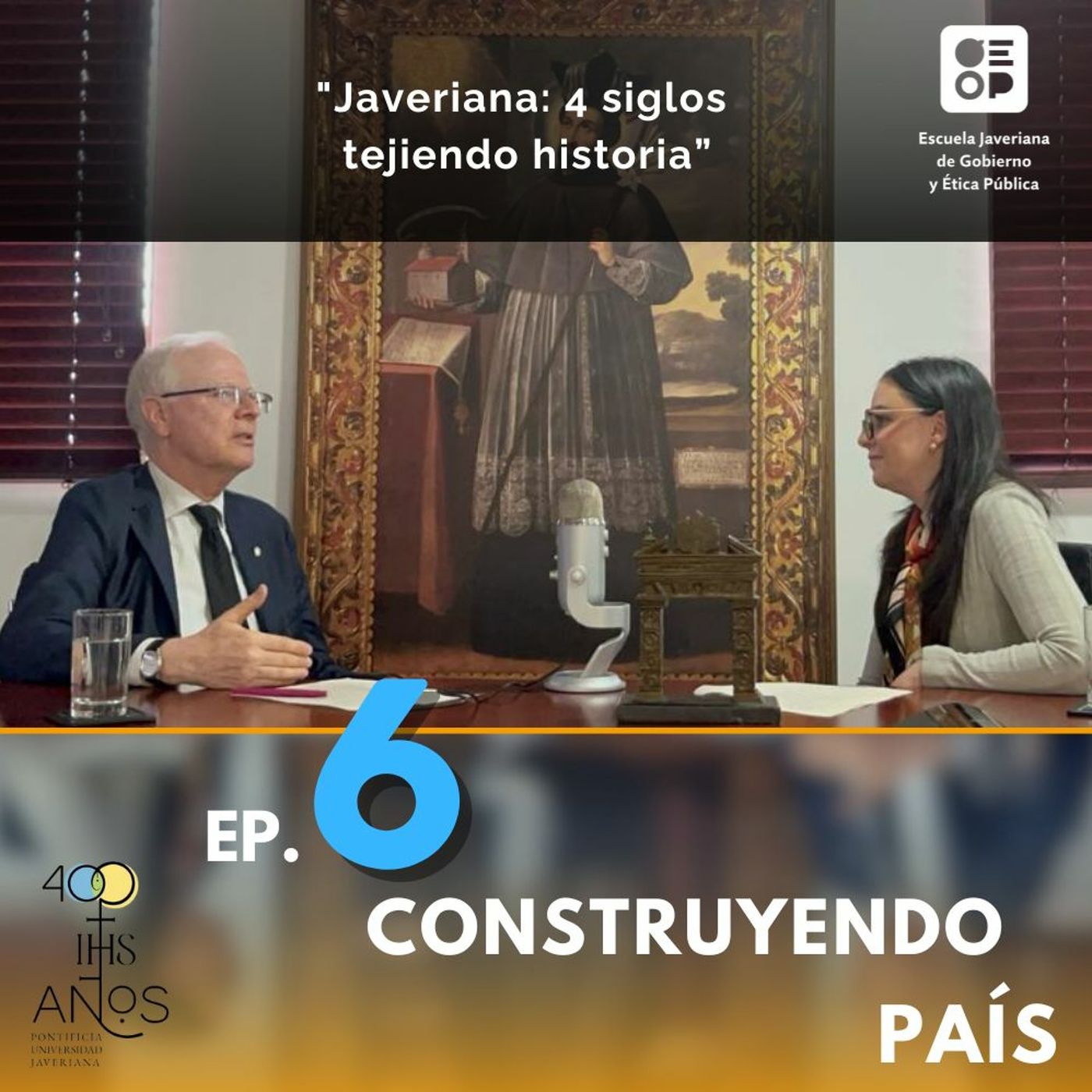 Javeriana: 4 siglos tejiendo historia | Construyendo País Ep.6 episode artwork