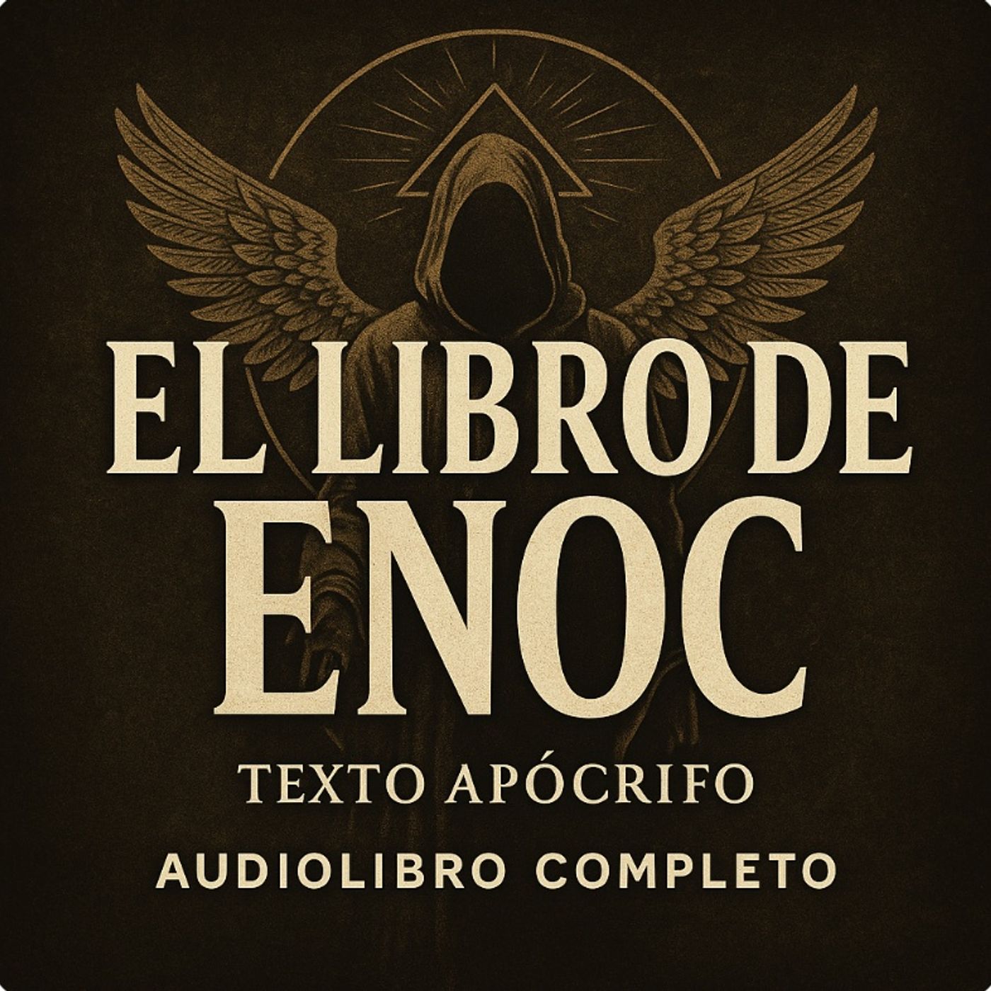 El Libro de Enoc – Texto Apócrifo | Audiolibro Completo en Español episode artwork