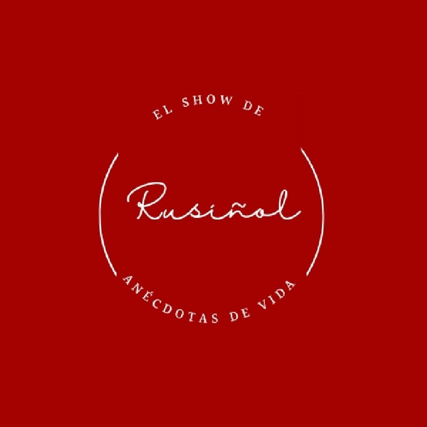 El show de Rusiñol - Anécdotas de Vida