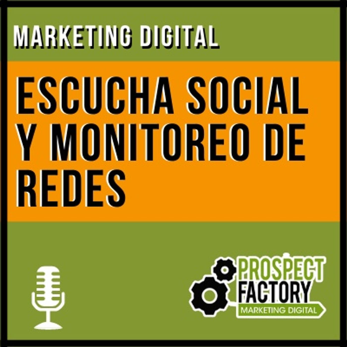 Escucha social y monitoreo de redes sociales | Prospect Factory episode artwork