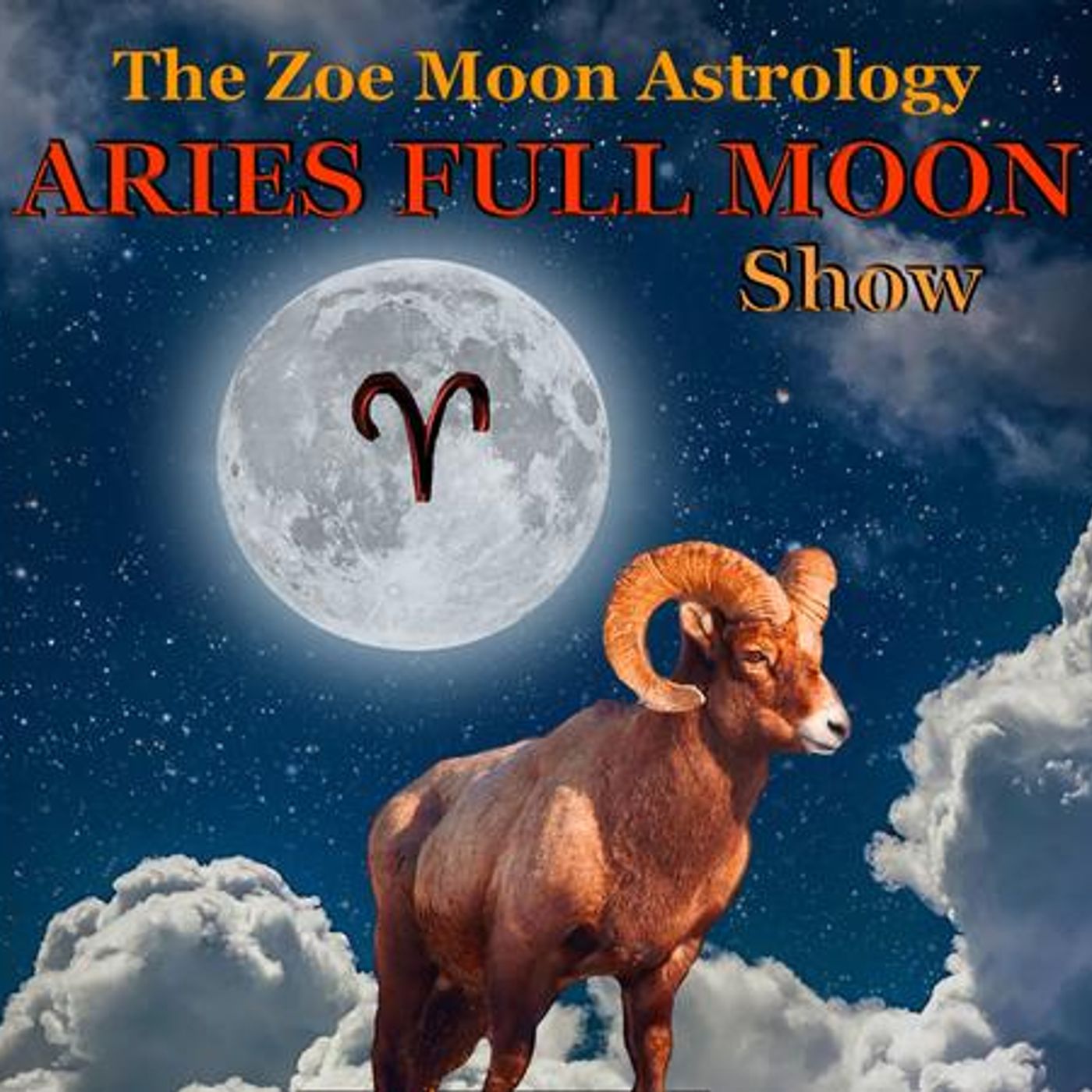 The Zoe Moon Astrology FULL MOON in ARIES Show episode artwork