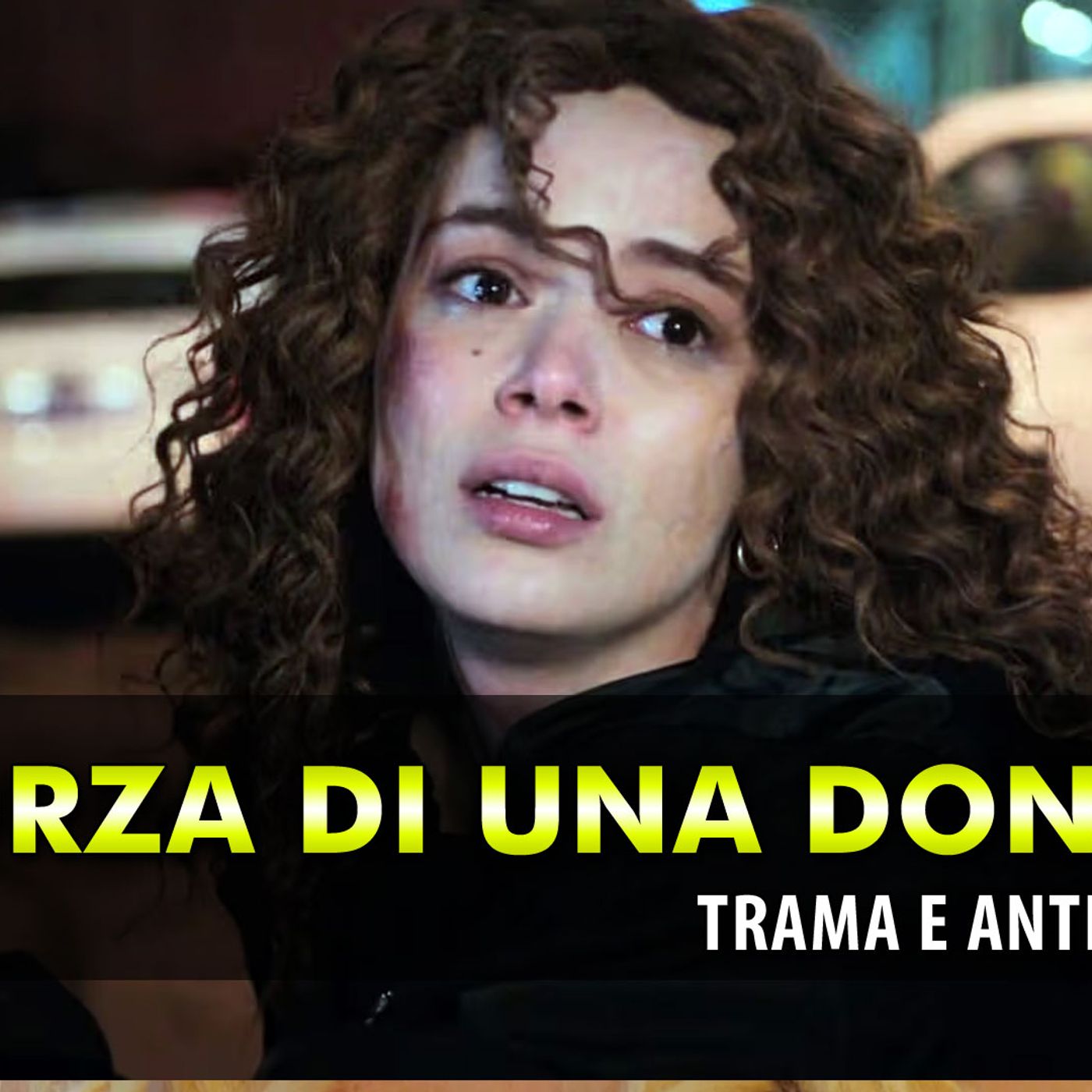 La Forza Di Una Donna, Anticipazioni Turche: Il Furto Di Sirin Ai Danni Di Sarp!