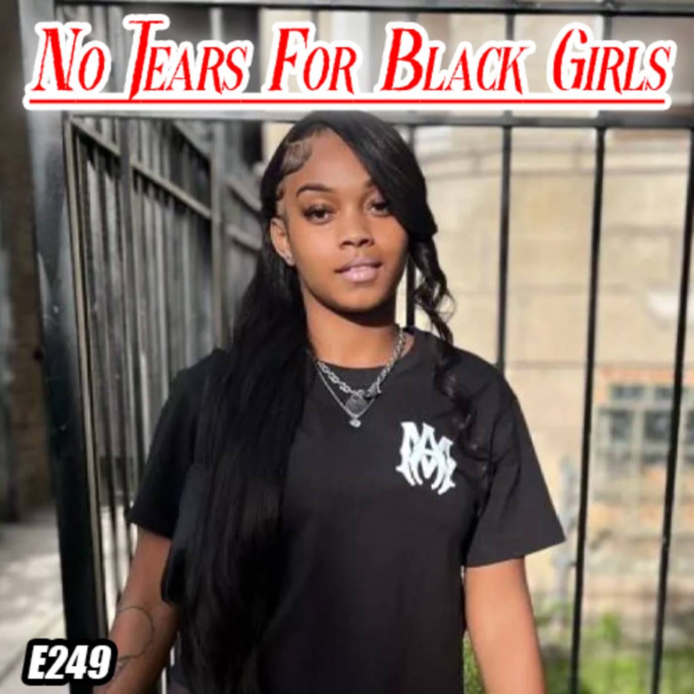 No Tears For Black Girls