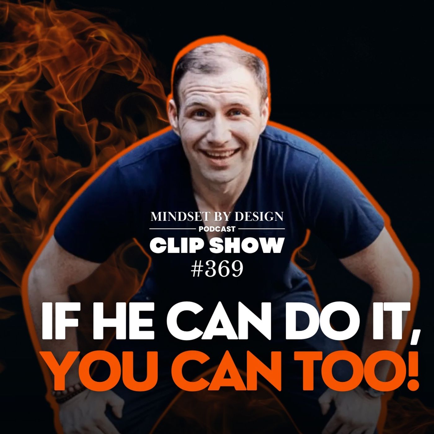 #369 CLIP SHOW: If He Can Do It, You Can Too... episode artwork