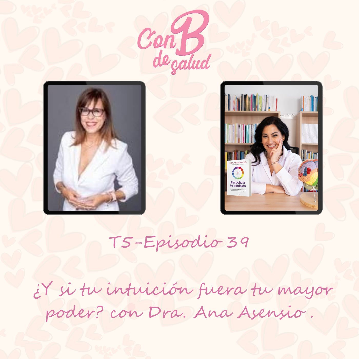 ¿Y si tu intuición fuera tu mayor poder? con la Dra. Ana Asensio. ¿Y si tu intuición fuera tu mayor poder? con la Dra. Ana Asensio.
