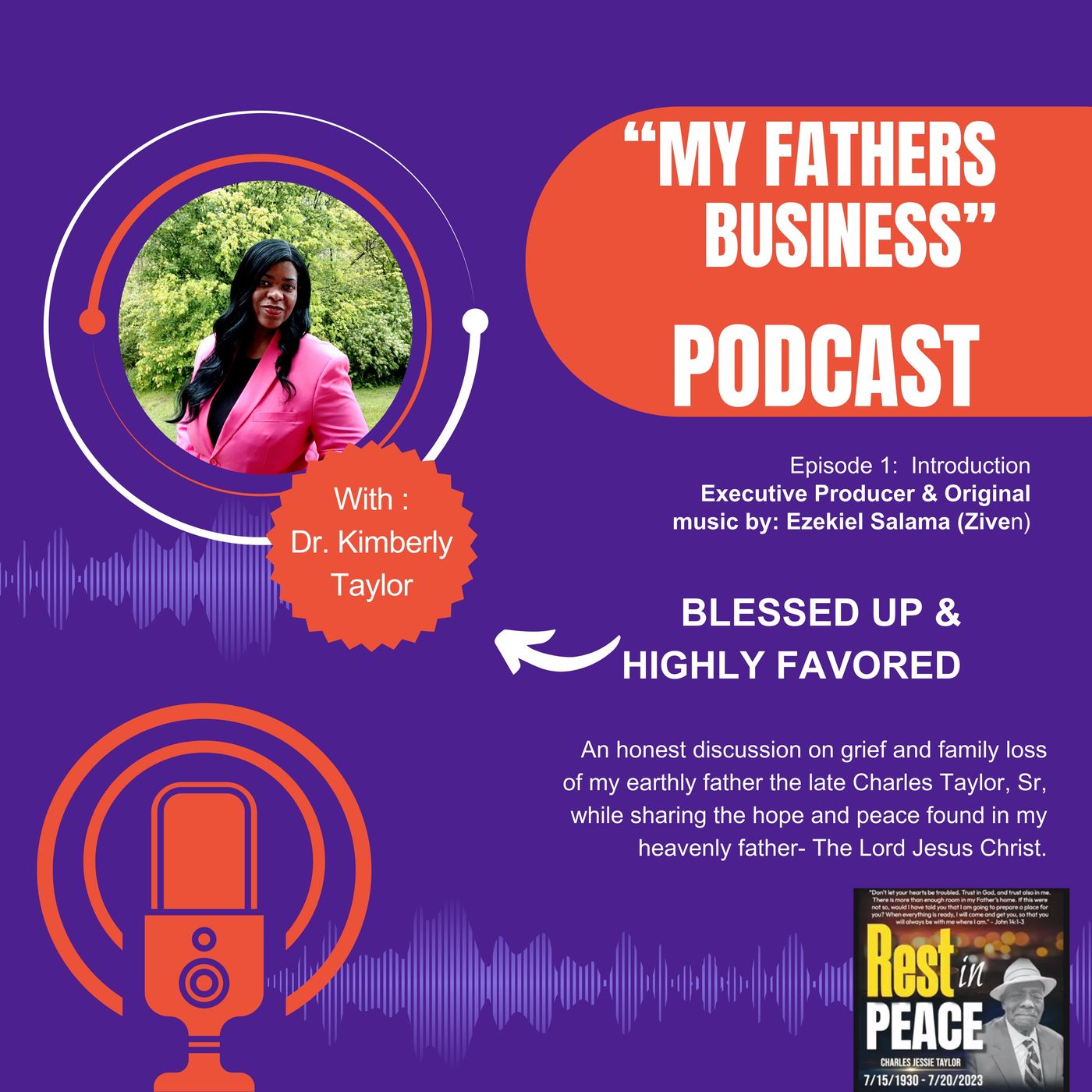 "My Fathers Business" Podcast