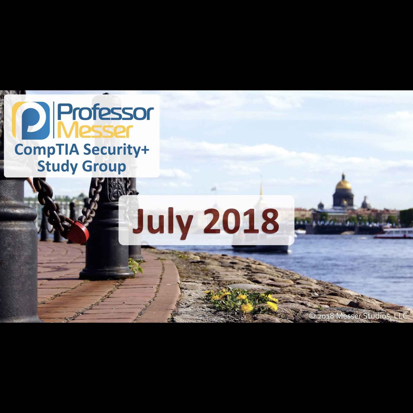 Professor Messer's Security+ Study Group - July 2018