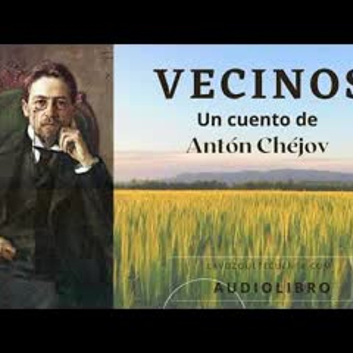 Vecinos. Un cuento de Antón Chéjov. Audiolibro completo con voz humana real.