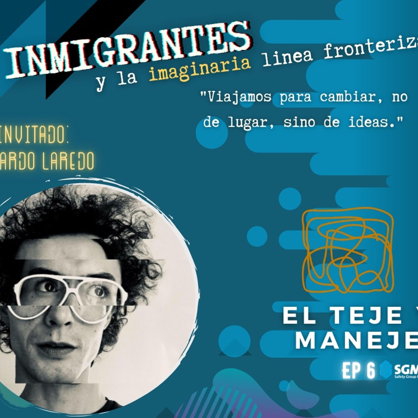 El teje y maneje
