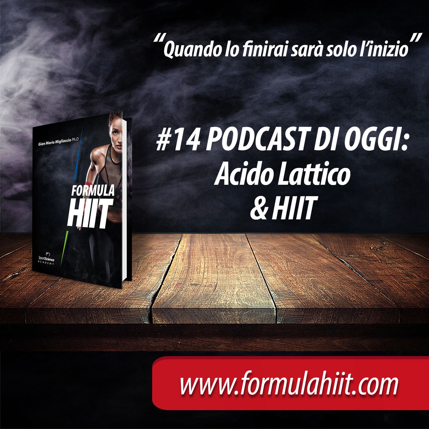 #14 FormulaHIIT.com | Acido Lattico & HIIT episode artwork