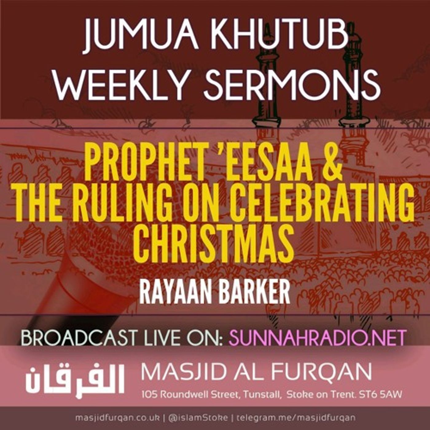 Khuṭbah: Prophet 'Eesaa & the Ruling on Celebrating Christmas – Ustādh Rayaan Barker episode artwork