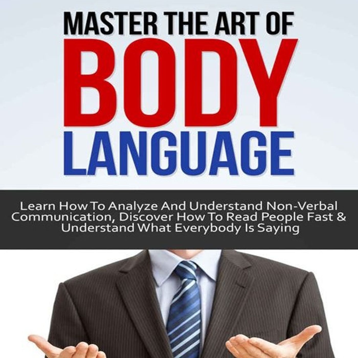 Master The Art Of Body Language