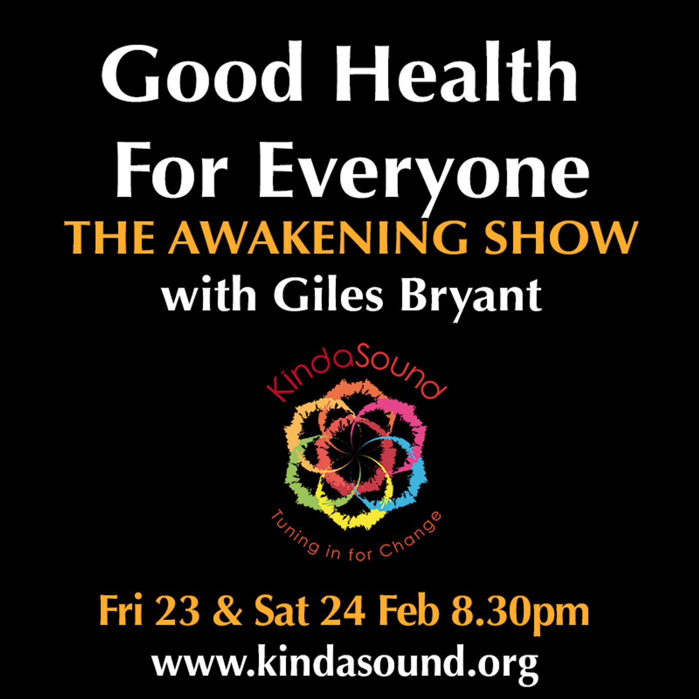 Good Health For Everyone | Awakening with Giles Bryant