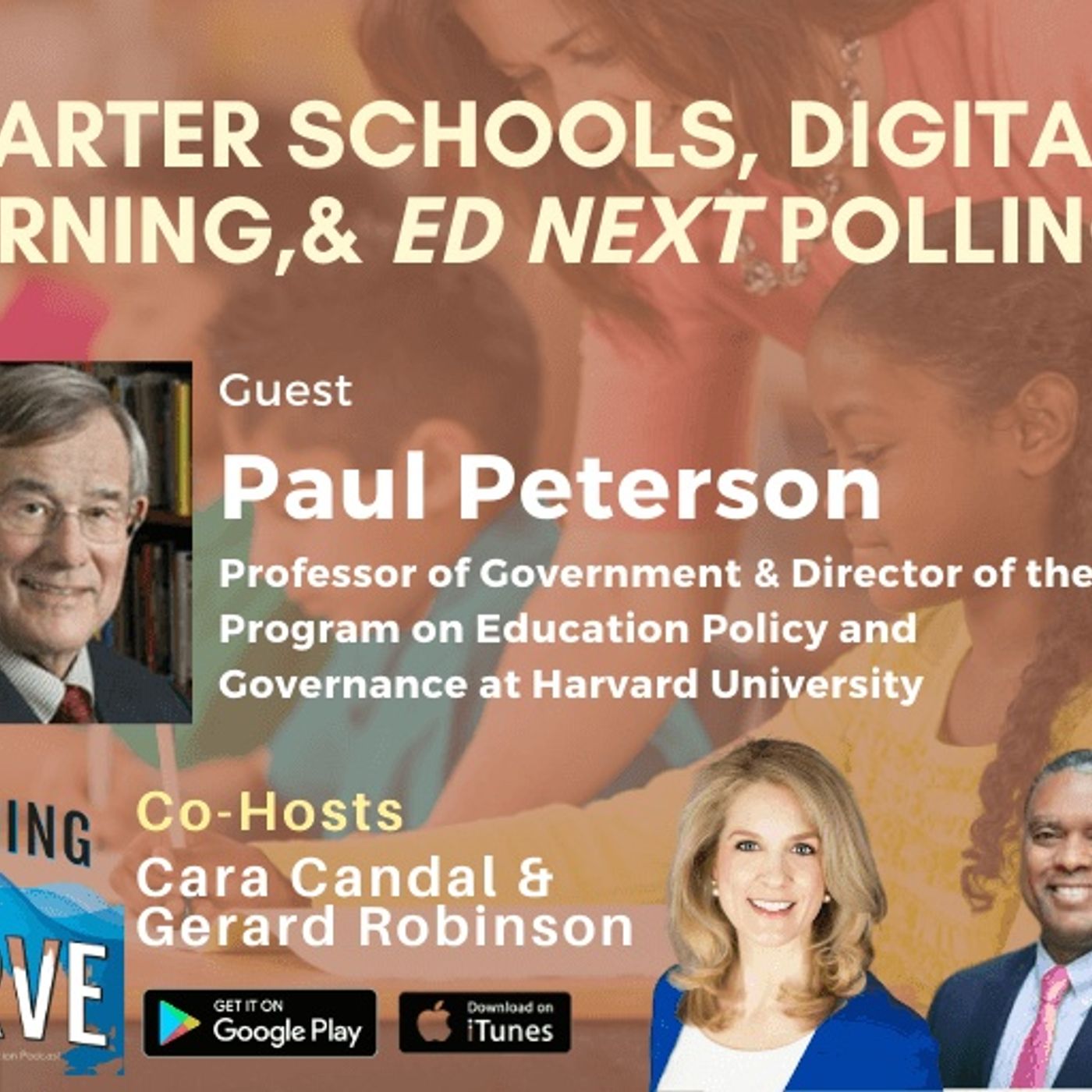 Harvard PEPG’s Prof. Paul Peterson on Charter Schools, Digital Learning, & Ed Next Polling episode artwork