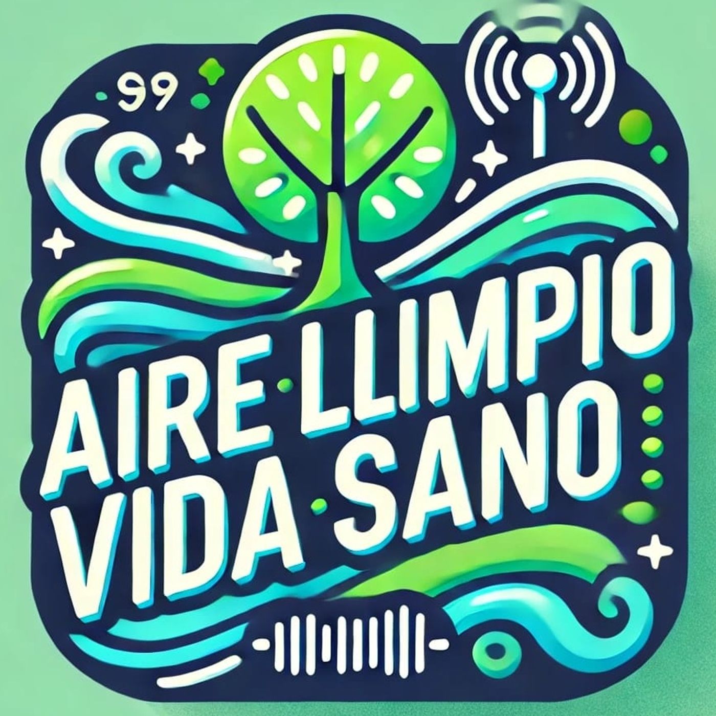 AIRE LIMPIO, VIDA SANA podcast artwork