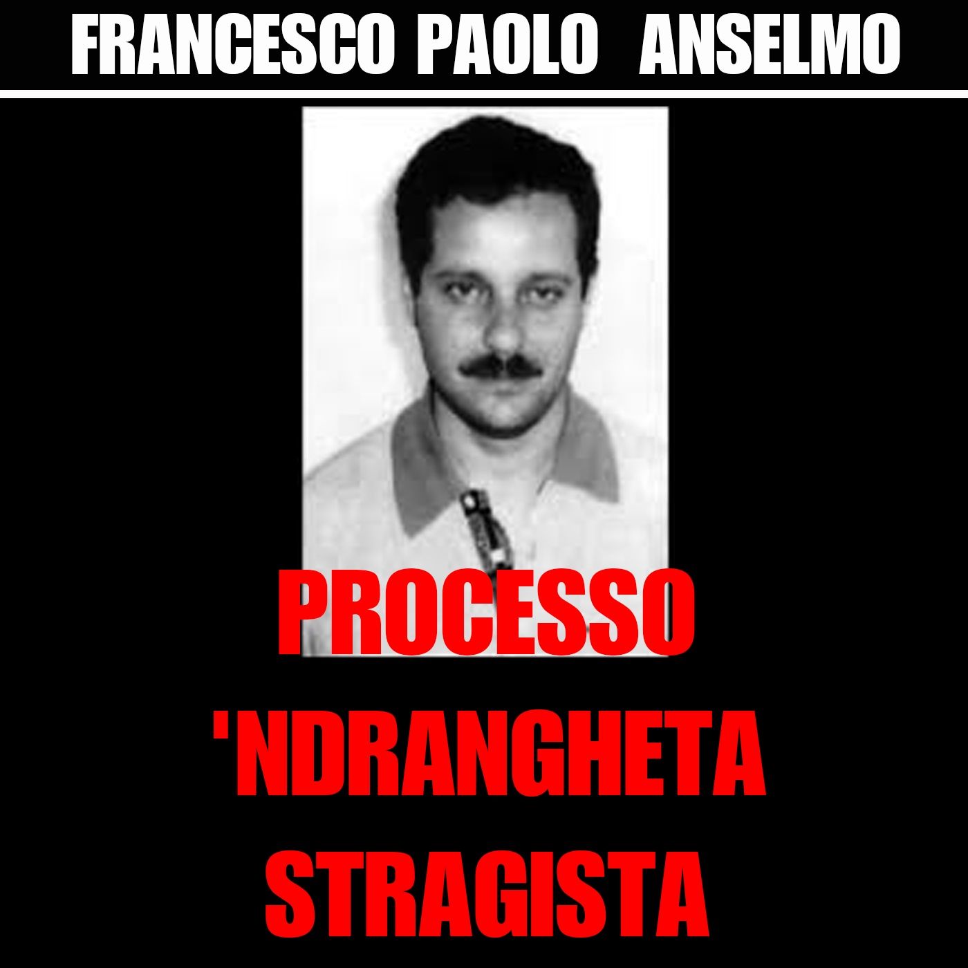 37) Anselmo Francesco Paolo processo Ndrangheta stragista - Caltanissetta venerdì 7 novembre 2018 episode artwork