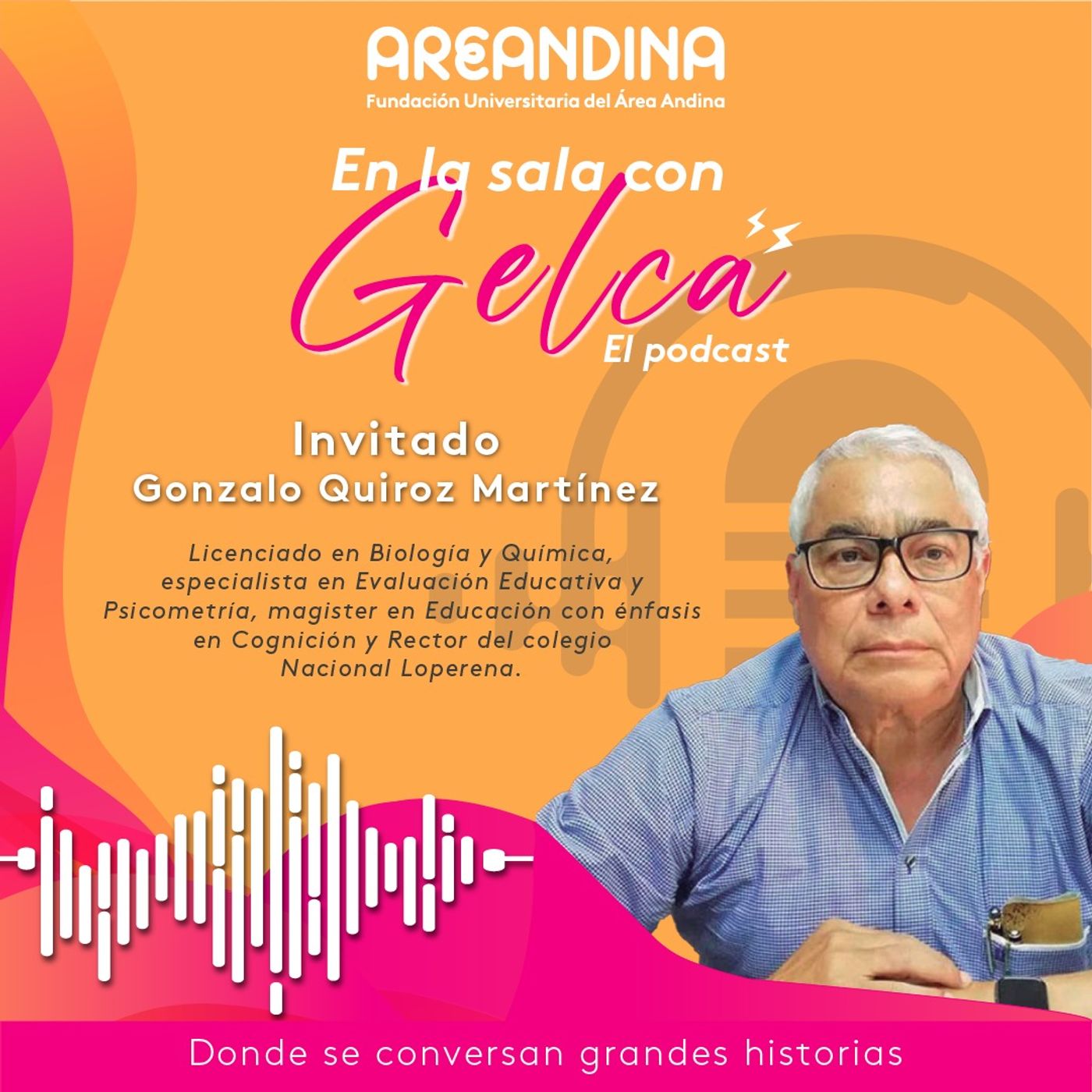 Gonzalo Quiroz Martínez en la sala con Gelca episode artwork