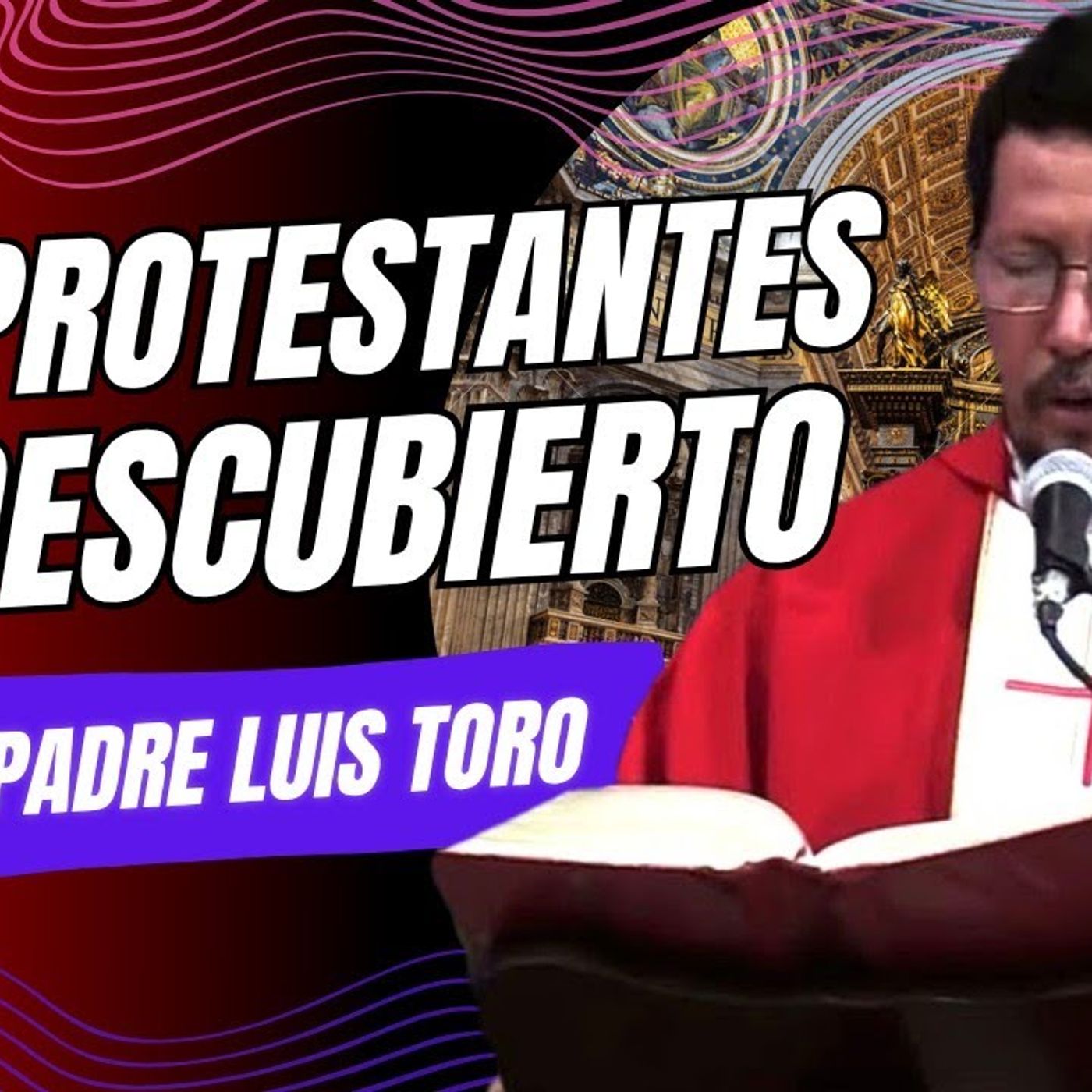⚠️PASTOR se VA Con Sus MENTIRAS al DESCUBIERTO Lo VOLVIÓ HACER EL PADRE LUIS TORO episode artwork