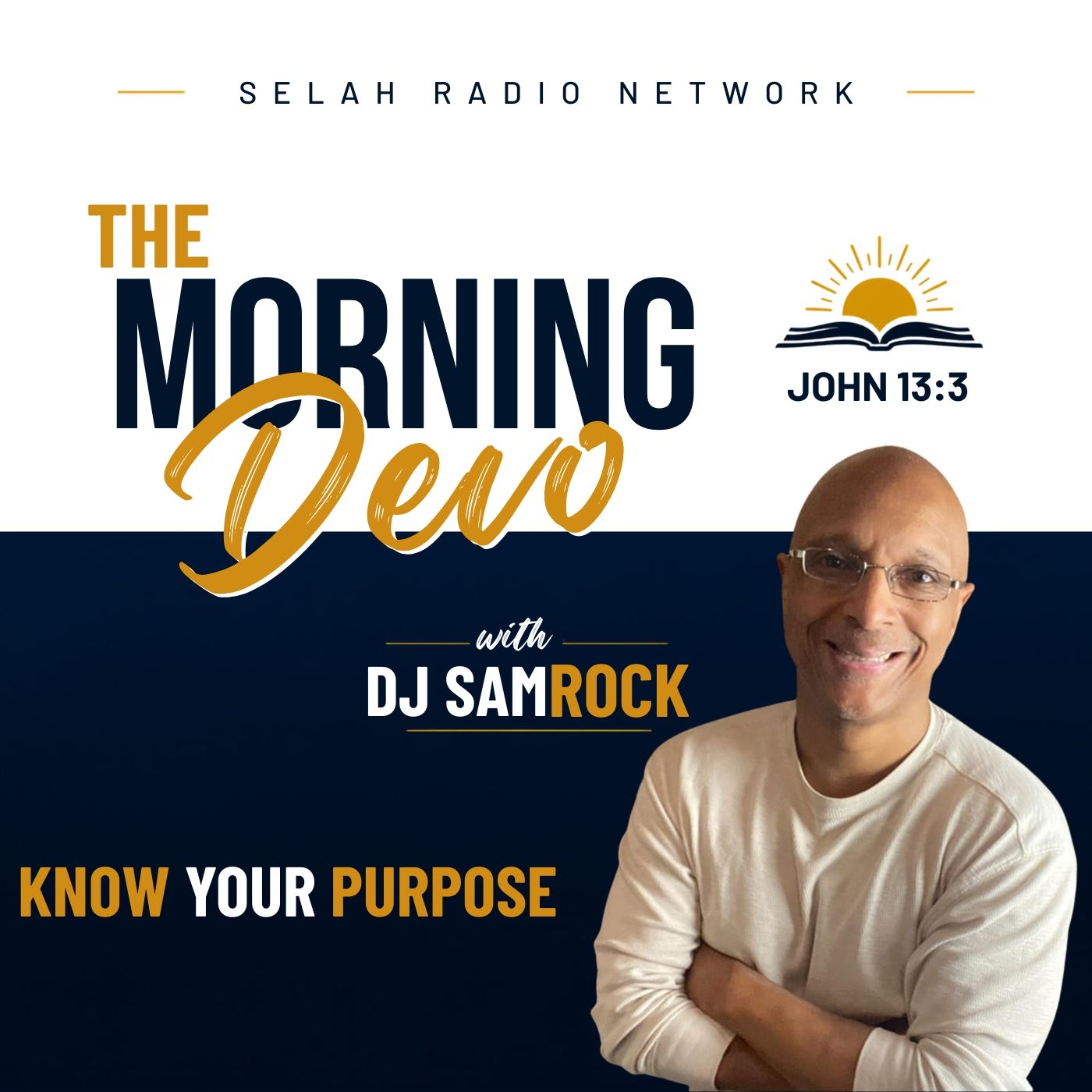 Morning Devotion from John: Know Your Purpose episode artwork