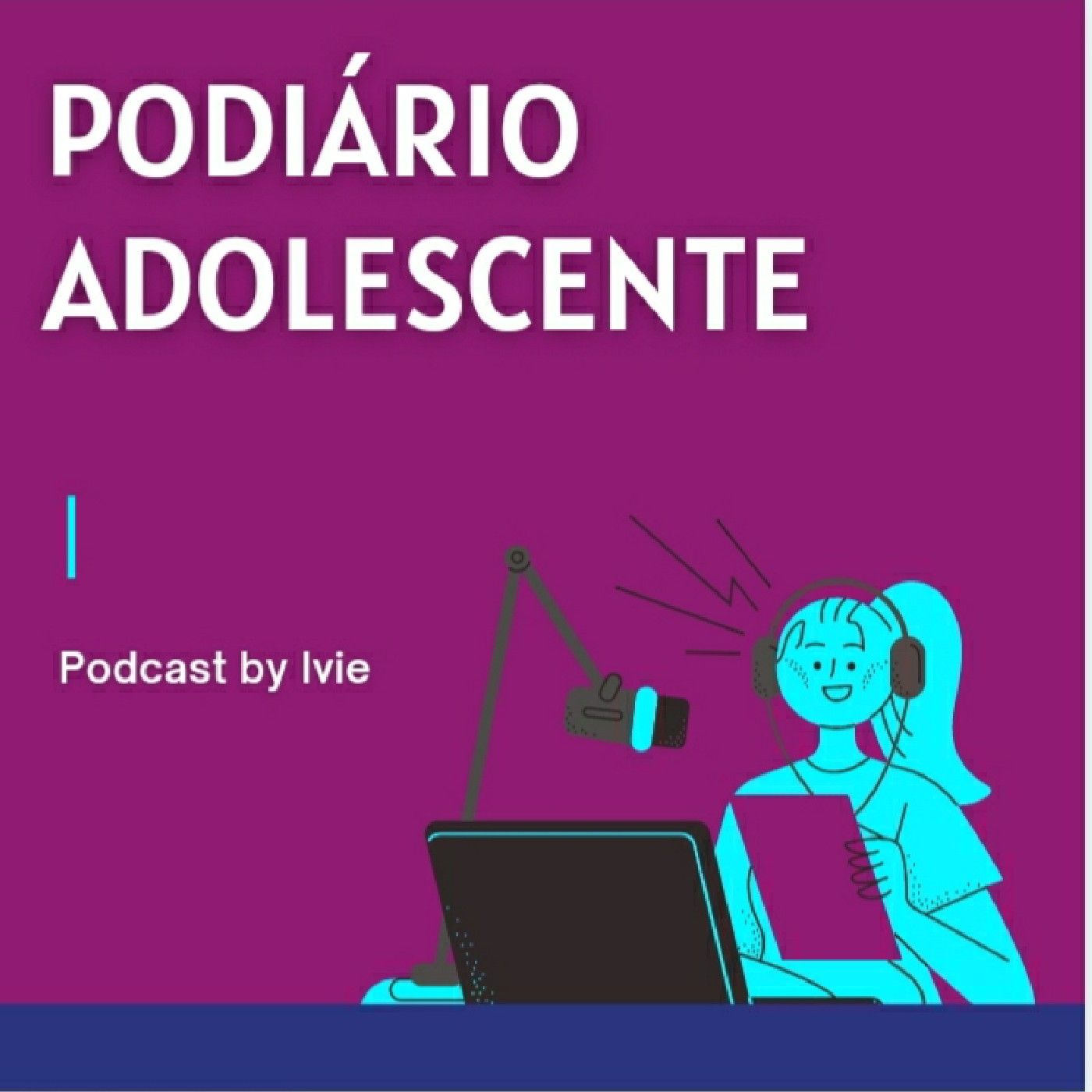 Podiário Adolescente