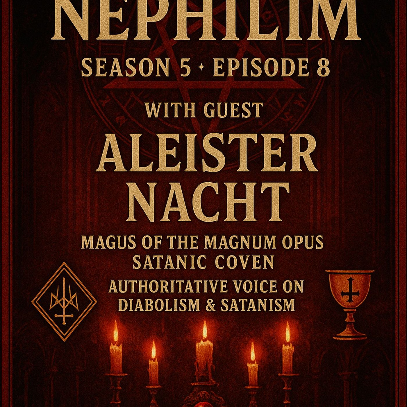 KOTN-S5E8: The Devil's Doctrine: Aleister Nacht and the Magnum Opus Satanic Coven