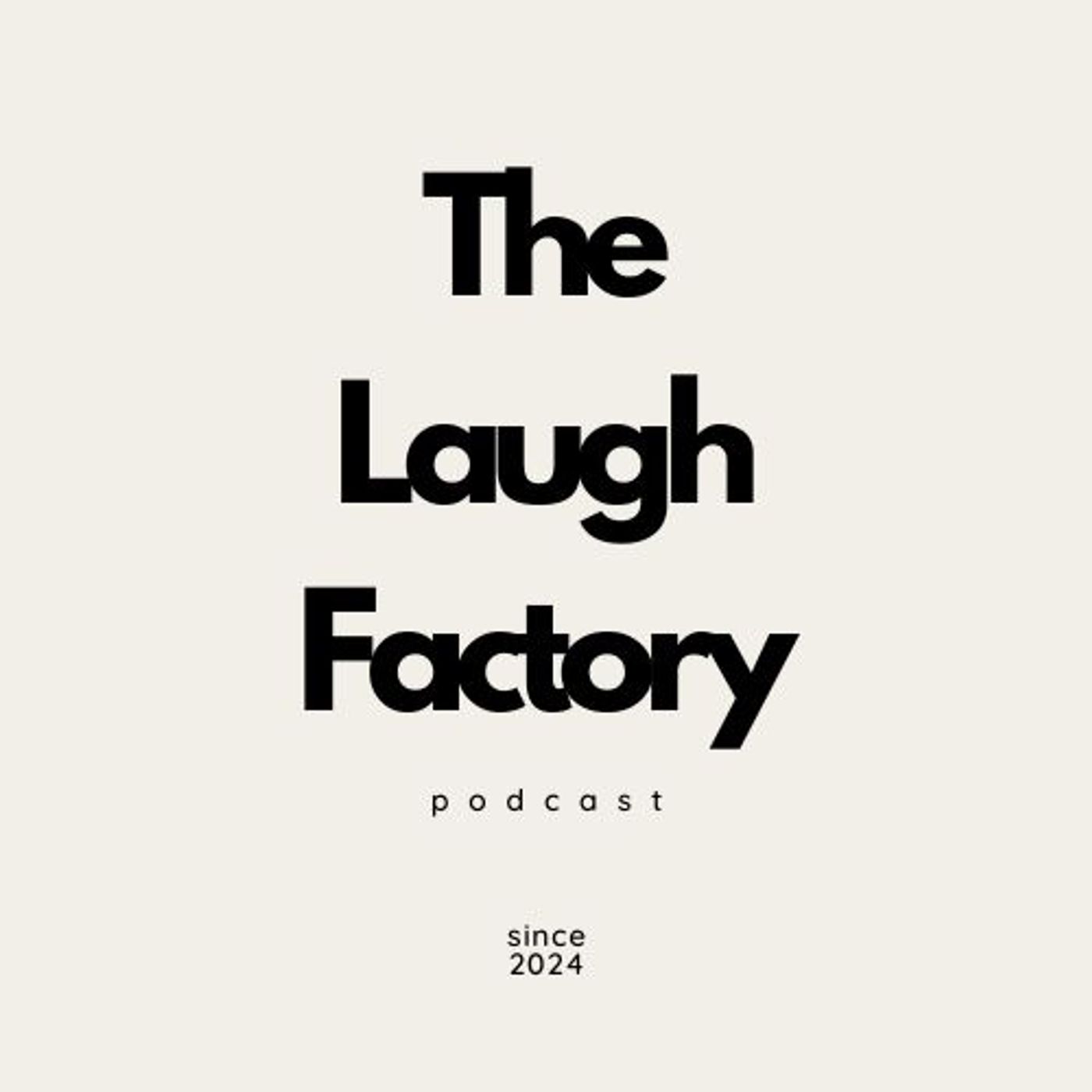 The laugh Factory Podcast