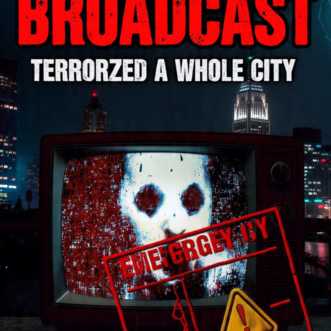 DEADLY BROADCAST terrorized a whole city episode artwork