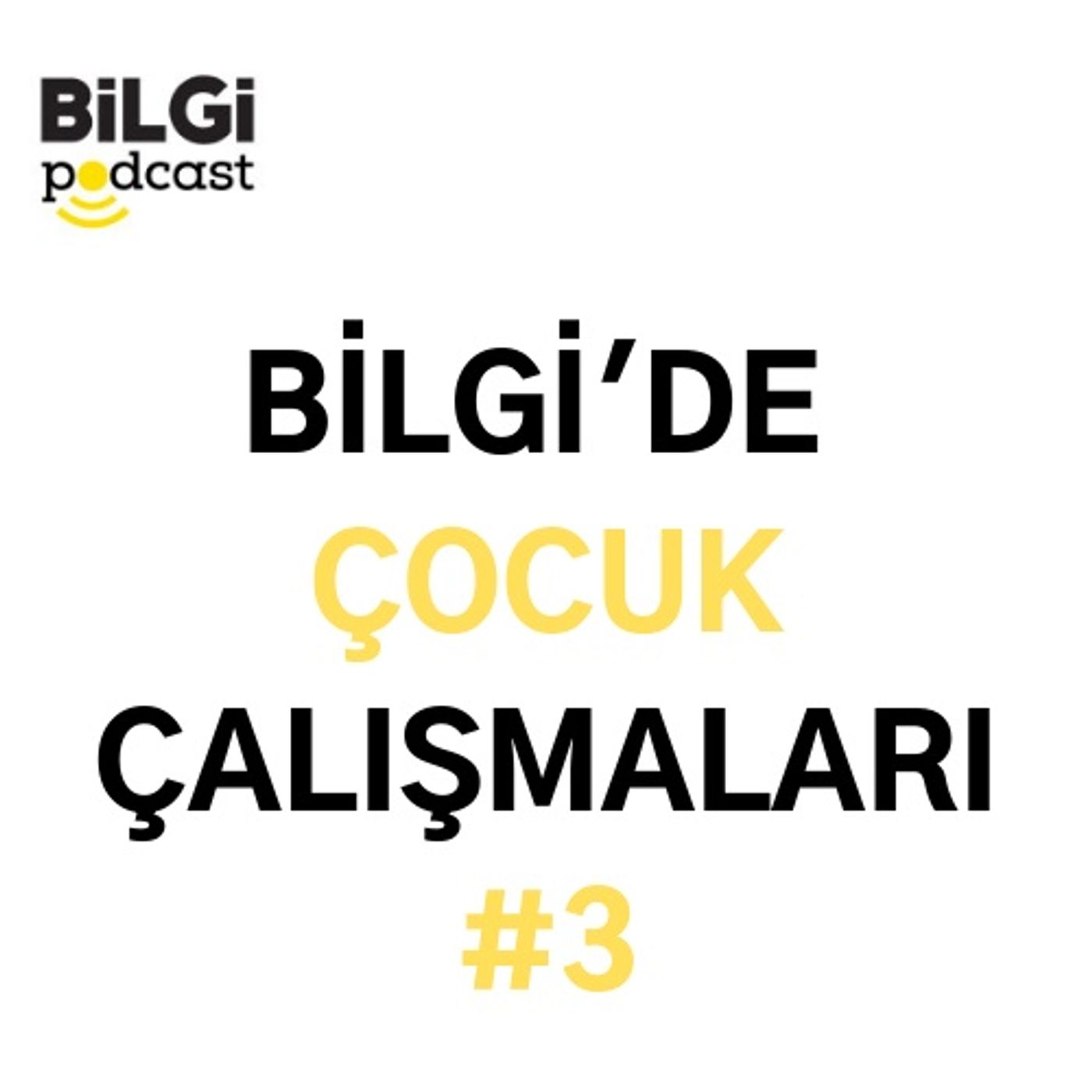 BİLGİ Podcast