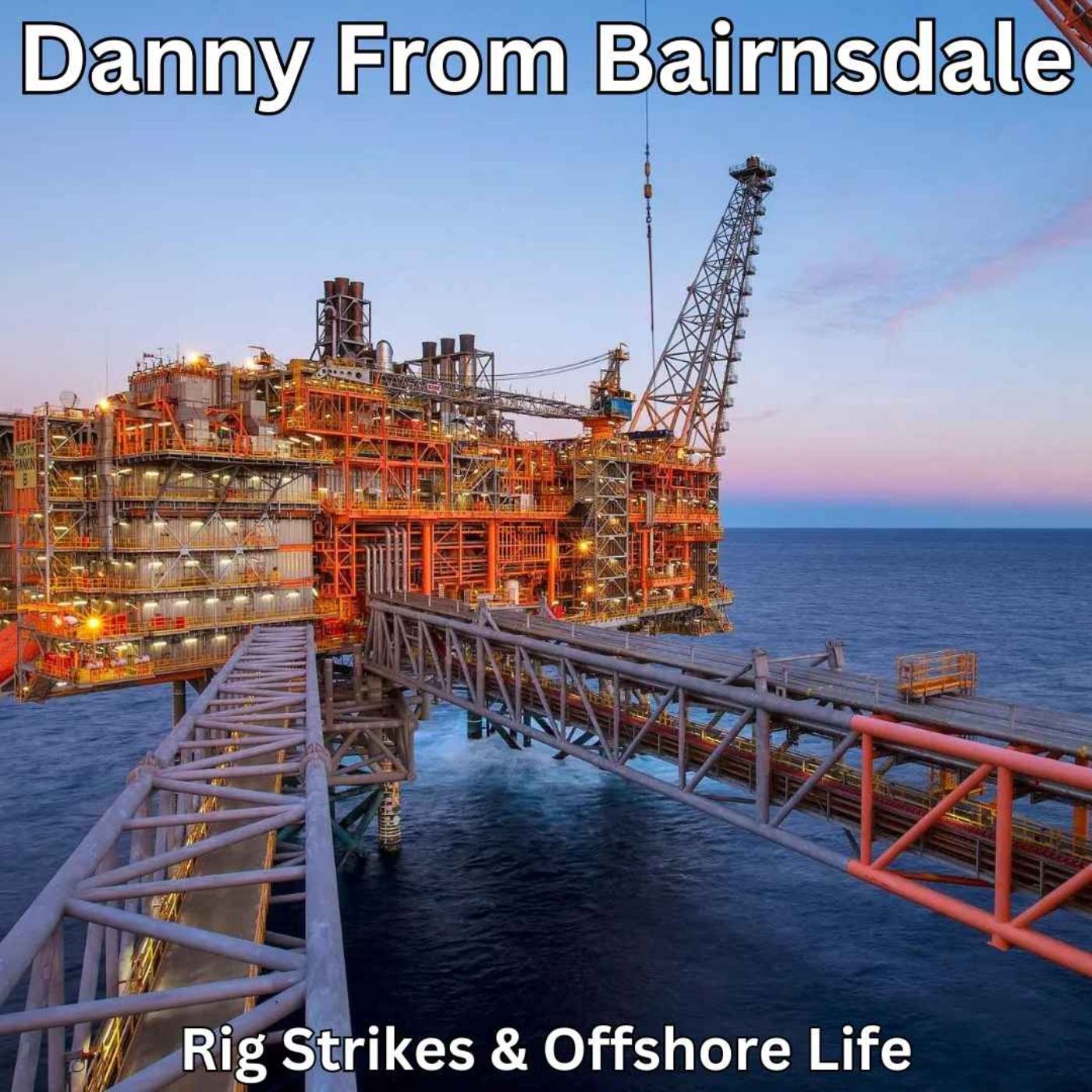 Rig Strikes and Offshore Life