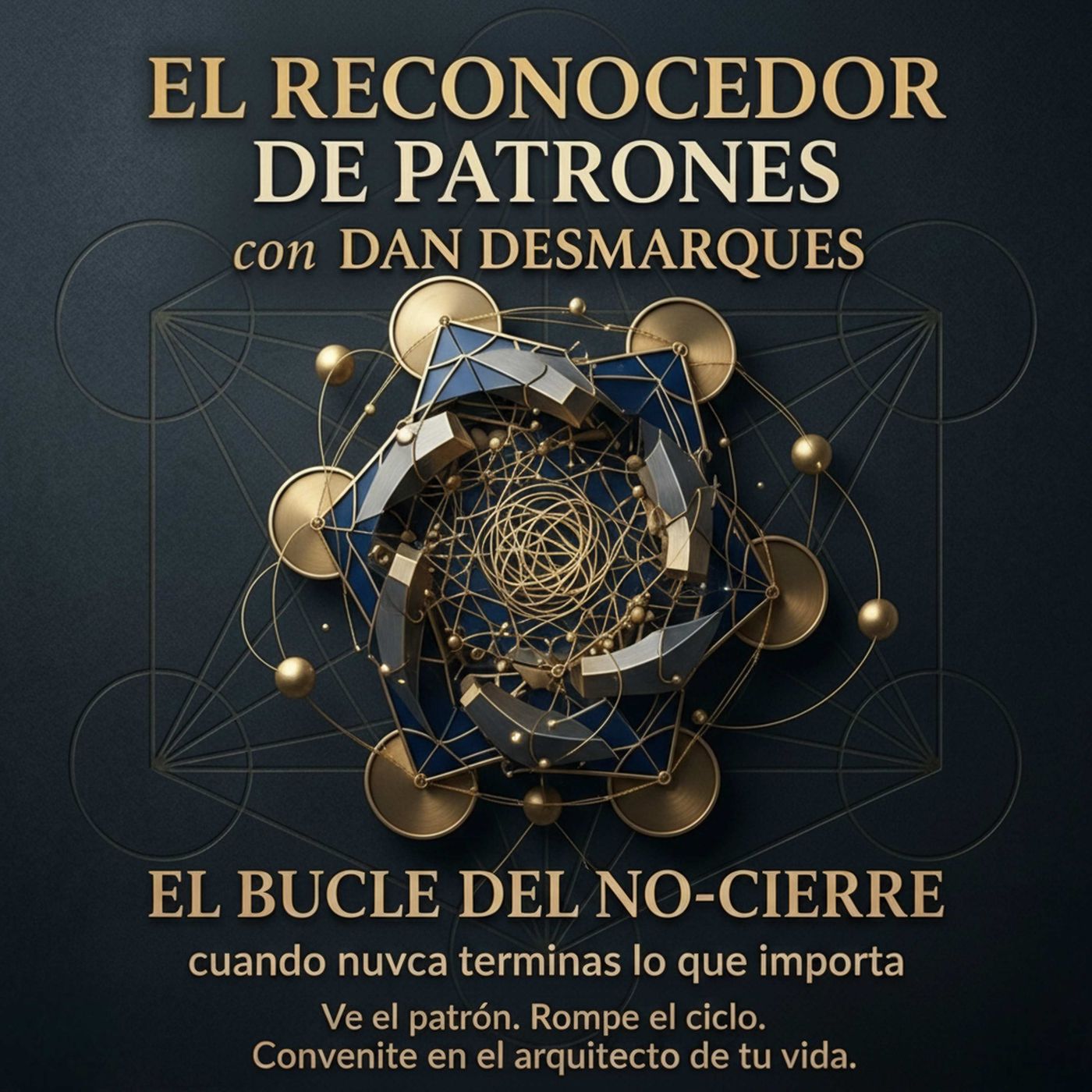 El Bucle del No-Cierre: cuando nunca terminas lo que importa episode artwork