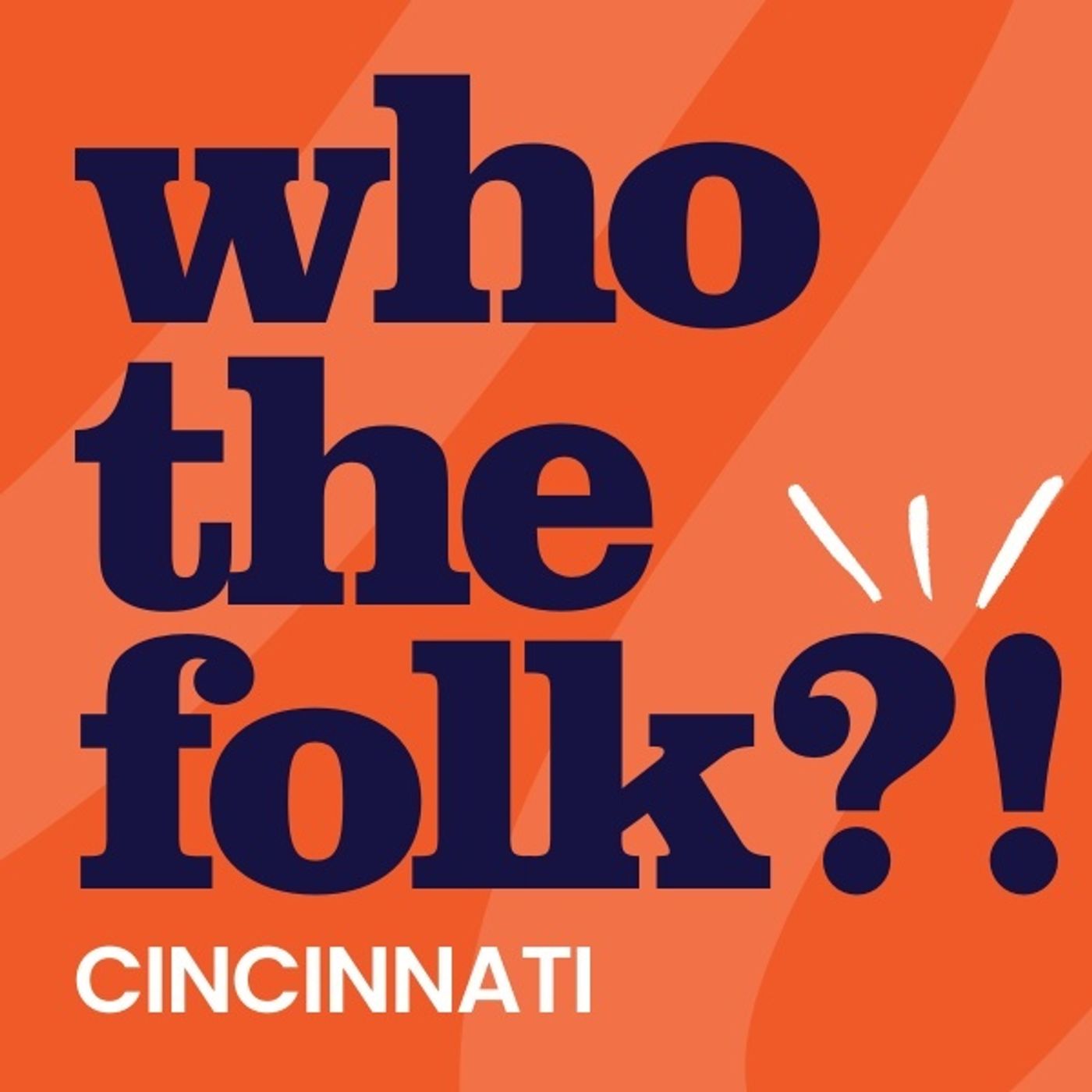 Who the Folk?! Cincinnati: A New Podcast Sharing Jewish Stories from the Queen City Who the Folk?! Cincinnati: A New Podcast Sharing Jewish Stories from the Queen City