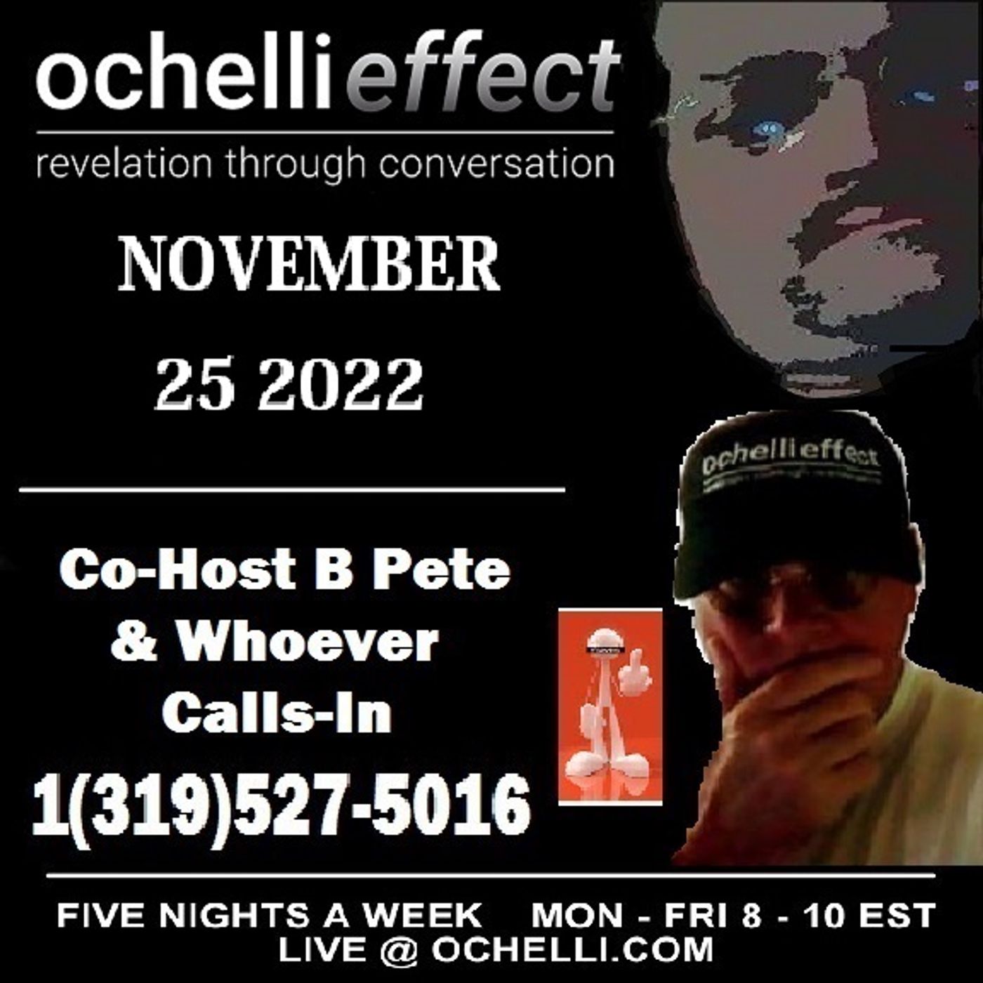 The Ochelli Effect 11-25-2022 Roundtable