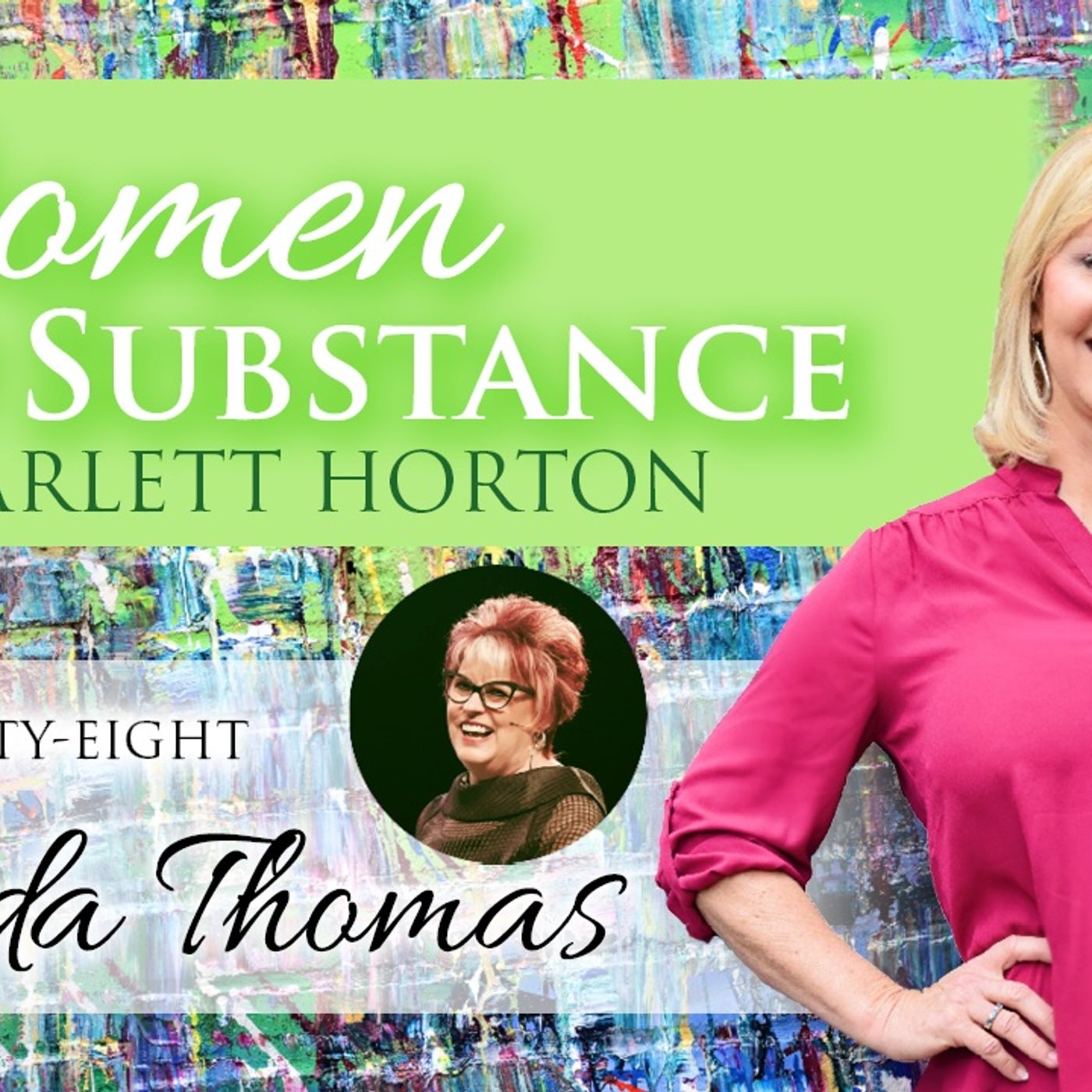 Women of Substance with Dr. Scarlett Horton