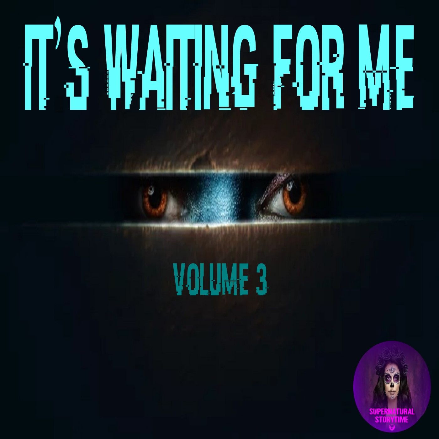 It's Waiting For Me | Volume 3 | Podcast E338