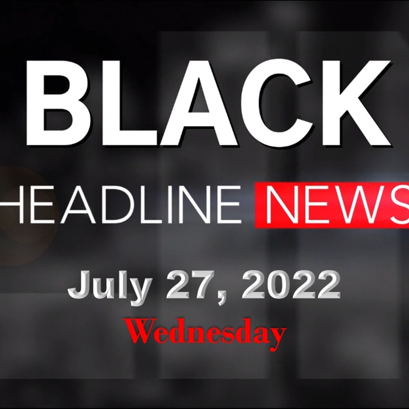 BHN Brief 7-27-22: Tax abatement affects Detroit, AKAs' bring $6M to Atlanta, Texas heat blisters episode artwork