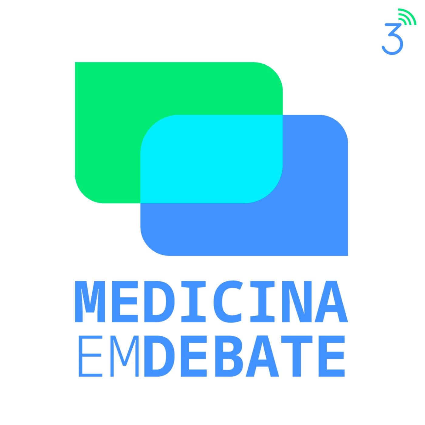 Medicina em Debate:Central3 Podcasts