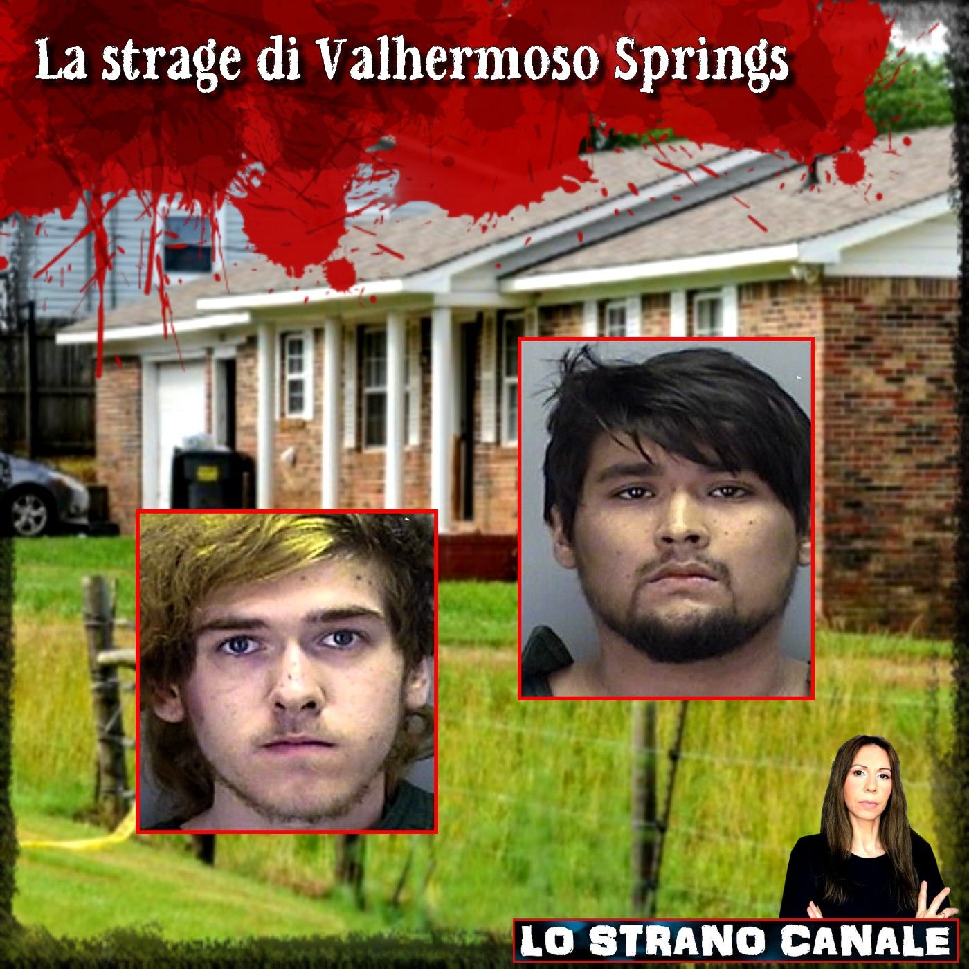 LA STRAGE DI VALHERMOSO SPRINGS (Lo Strano Canale Podcast)