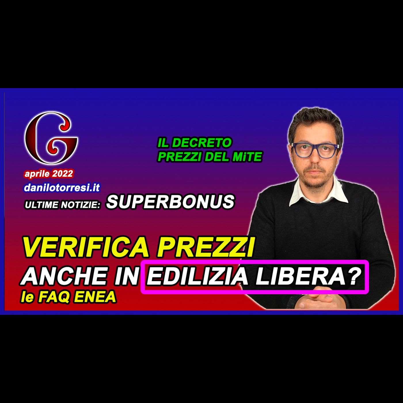 SUPERBONUS 110 la congruità dei prezzi con il Decreto MiTE serve anche senza asseverazione? episode artwork