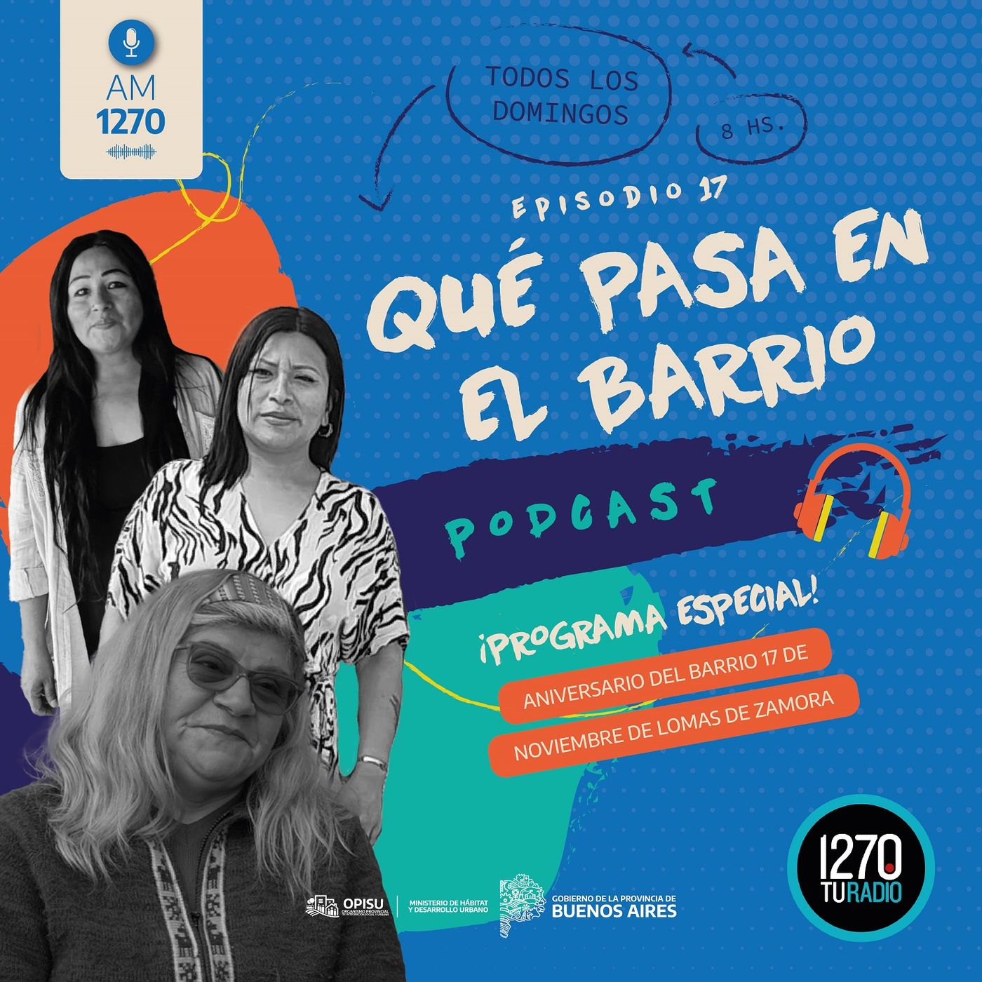 “Nos sentimos privilegiados al tener un barrio con tanto avance y con tantos logros gracias a la organización y al Estado.” episode artwork